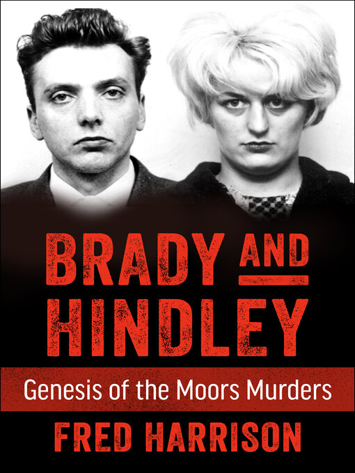Title details for Brady and Hindley by Fred Harrison - Available